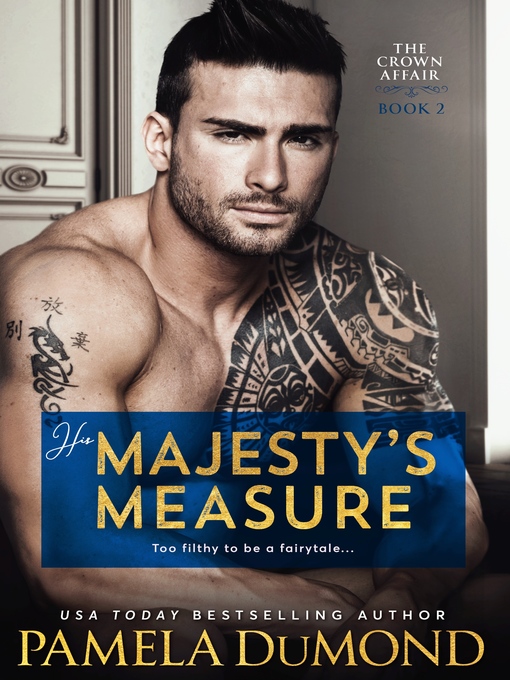 Title details for His Majesty's Measure by Pamela DuMond - Available